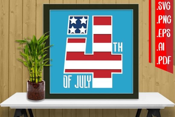 4th of July 3D SVG for Shadow Boxes & Brand